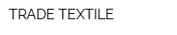 TRADE TEXTILE