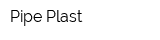 Pipe-Plast