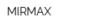 MIRMAX