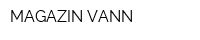 MAGAZIN VANN