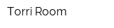 Torri Room