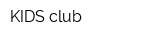 KIDS club