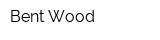 Bent Wood