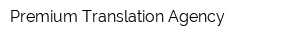 Premium Translation Agency