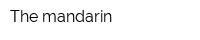 The mandarin