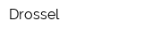 Drossel