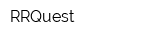 RRQuest