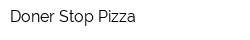 Doner Stop Pizza