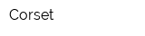Corset