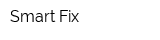 Smart Fix