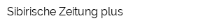 Sibirische Zeitung plus