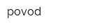 povod