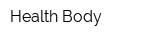 Health Body