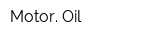 Motor Oil