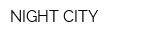 NIGHT CITY