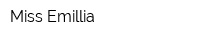 Miss Emillia
