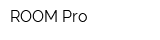 ROOM Pro