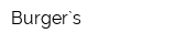 Burger`s