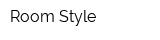 Room Style