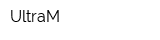UltraM
