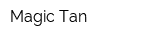 Magic Tan