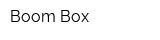 Boom Box