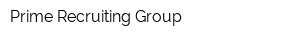 Prime Recruiting Group