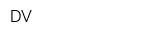 DV