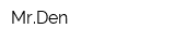 MrDen