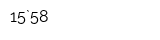 15`58