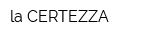 la CERTEZZA