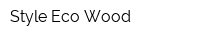 Style Eco Wood