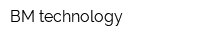 BM technology