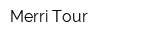 Merri Tour