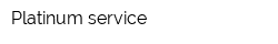 Platinum service