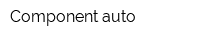 Component-auto