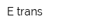 E-trans