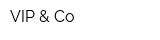 VIP & Co