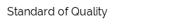 Standard of Quality