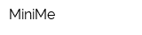MiniMe