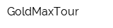 GoldMaxTour