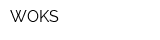 WOKS