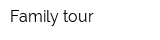 Family tour