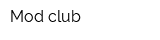 Mod club