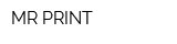 MR PRINT