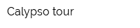 Calypso tour