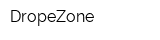 DropeZone