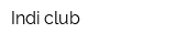 Indi club