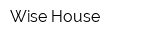 Wise House