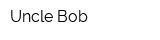 Uncle Bob